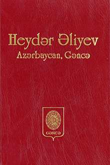 Heydər Əliyev - Azərbaycan, Gəncə