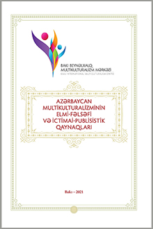 Azərbaycan multikulturalizminin elmi-fəlsəfi və ictimai-publisistik qaynaqları: II kitab