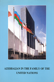Azerbaijan in The Family Of The United Nations