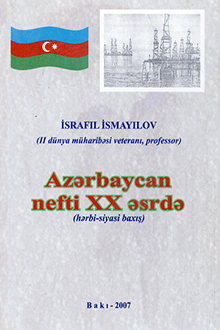 Azərbaycan nefti XX əsrdə: hərbi-siyasi baxış 