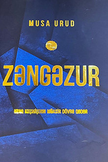 Zəngəzur: uzaq keçmişdən müasir dövrə qədər