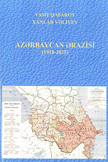 Azərbaycan ərazisi: 1918-2025