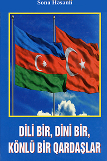 Dili bir, dini bir, könlü bir qardaşlar