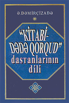 “Kitabi-Dədə Qorqud” dastanlarının dili
