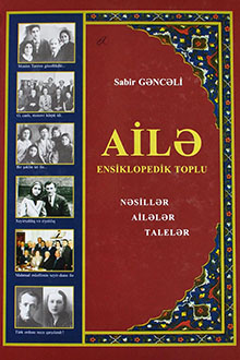 Ailə: ensiklopedik toplu: nəsillər, ailələr, talelər: II kitab