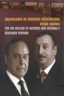 Qaçqınların və məcburi köçkünlərin rifahı naminə: I cild