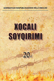 Xocalı soyqırımı 20 il: 1992-2012
