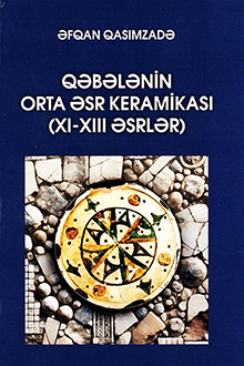 Qəbələnin orta əsr keramikası: XI-XIII əsrlər