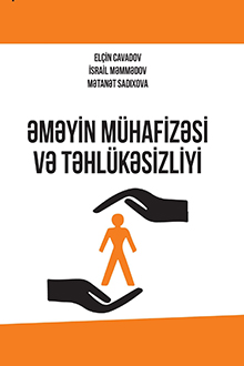 Əməyin mühafizəsi və təhlükəsizliyi