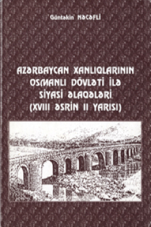 Azərbaycan xanlıqlarının Osmanlı dövləti ilə siyasi əlaqələri: XVIII əsrin II yarısı