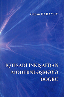 İqtisadi inkişafdan modernləşməyə doğru