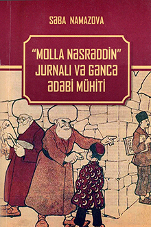 "Molla Nəsrəddin" jurnalı və Gəncə ədəbi mühiti