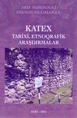 <p><strong>Məmmədli, Akif.</strong> Katex: tarixi, etnoqrafik araşdırmalar.- Bakı, 2024.- 84 s.<br>&nbsp;</p>