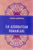 <p><strong>Şərifova, Salidə.</strong> İlk Azərbaycan romanları: monoqrafiya.- Bakı, 2023.- 216 s.<br>&nbsp;</p>