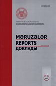 <p><strong>Məruzələr=Reports=Доклады</strong> / Təsisçi: Azərbaycan Milli Elmlər Akademiyası.- Bakı.- 2022.- № 1.</p>