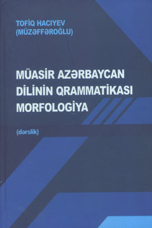 Müasir Azərbaycan dilinin qrammatikası