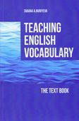 <p><strong>Nuriyeva, Tarana.</strong> Teaching English Vocabulary: textbook.- Baku, 2024.- 120 p.- İngilis dilində.<br>&nbsp;</p>