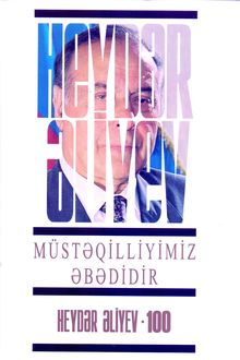 <p><strong>Əliyev, Heydər.</strong> Müstəqilliyimiz əbədidir: çıxışlar, nitqlər, bəyanatlar, məktublar, müsahibələr, məruzələr, müraciətlər, fərmanlar.- Bakı, 2024.- <strong>1-ci kitab</strong>.- 408 s.; <strong>2-ci kitab</strong>.- 400 s.<br>&nbsp;</p>