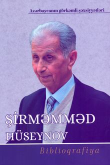 <p><strong>Şirməmməd Hüseynov</strong>: biblioqrafiya.- Bakı, 2024.- 504 s.- Azərbaycan, ingilis və rus dillərində.<br>&nbsp;</p>