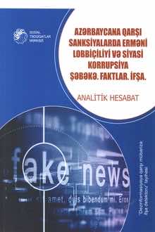 Azərbaycana qarşı sanksiyalarda erməni lobbiçiliyi və siyasi korrupsiya
