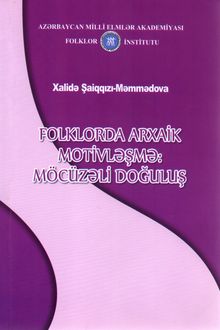 Folklorda arxaik motivləşmə