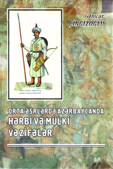 Orta əsrlərdə Azərbaycanda hərbi və mülki vəzifələr