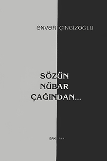 Sözün nübar çağından...