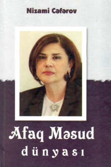 Afaq Məsud dünyası
