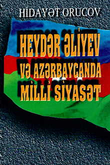 Heydər Əliyev və Azərbaycanda milli siyasət