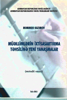 Müəllimlərin ixtisasartırma təhsilinə yeni yanaşmalar