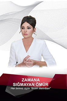 Zamana sığmayan &ouml;m&uuml;r: hər birimiz &uuml;&ccedil;&uuml;n "Bizim Mehriban"