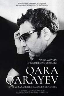Qara Qarayev: həyat və yaradıcılığı haqqında qısa o&ccedil;erk