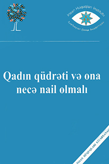 Qadın q&uuml;drəti və ona necə nail olmalı