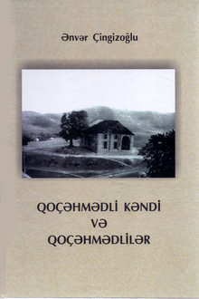 Qoçəhmədli kəndi və qoçəhmədlilər