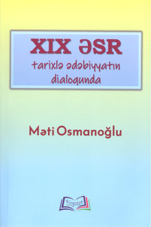XIX əsr tarixlə ədəbiyyatın dialoqunda