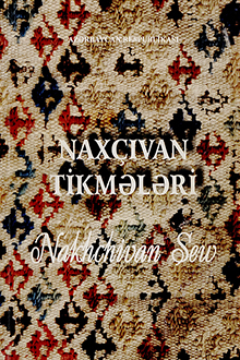 Nax&ccedil;ıvan tikmələri