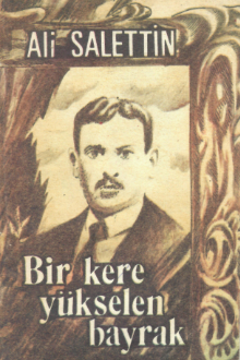 Bir kere y&uuml;kselen bayrak: Ahmed Cevad'ın yaşamı ve sanatı