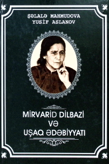 Mirvarid Dilbazi və uşaq ədəbiyyatı