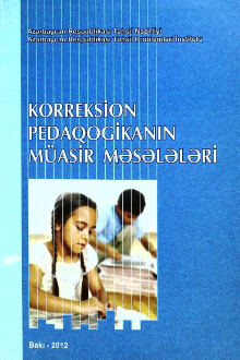 Korreksion pedaqogikanın müasir məsələləri
