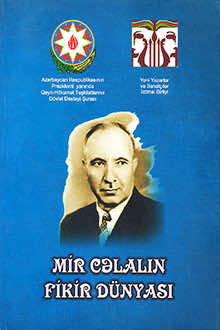 Mir Cəlalın fikir d&uuml;nyası