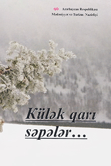 Külək qarı səpələr...