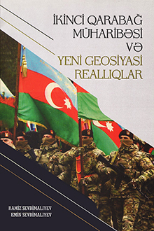 İkinci Qarabağ m&uuml;haribəsi və yeni geosiyasi reallıqlar