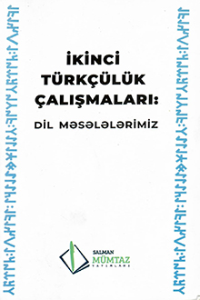 İkinci Türkçülük Çalışmaları