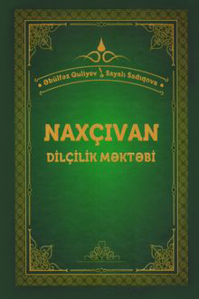Nax&ccedil;ıvan dil&ccedil;ilik məktəbi