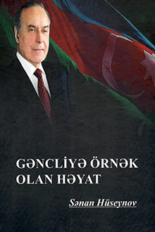 Gəncliyə &ouml;rnək olan həyat