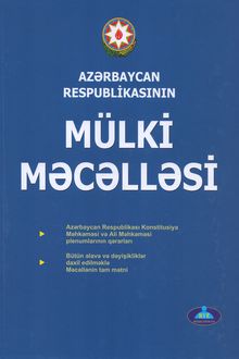 Azərbaycan Respublikasının Mülki Məcəlləsi