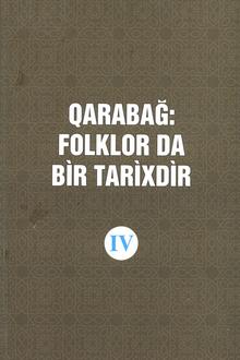 Qarabağ: folklor da bir tarixdir