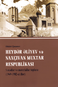 Heydər Əliyev və Nax&ccedil;ıvan Muxtar Respublikası: 1969-1982-ci illər