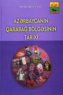 Azərbaycanın Qarabağ b&ouml;lgəsinin tarixi