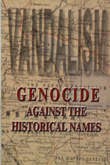 Vandalism: genocide against the historical names